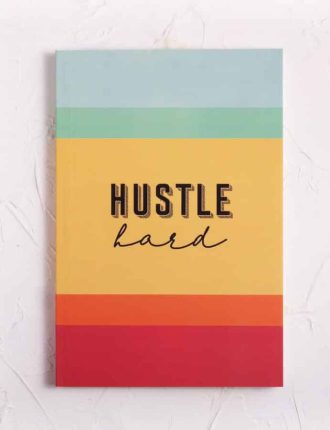 hustle hard